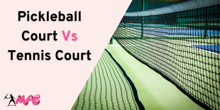 Pickleball Court And Tennis Court